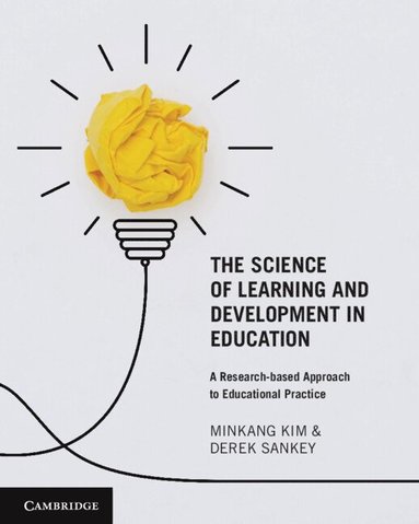 bokomslag The Science of Learning and Development in Education