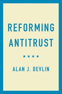 bokomslag Reforming Antitrust
