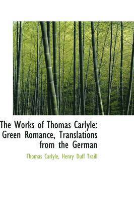 bokomslag The Works of Thomas Carlyle