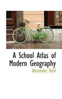 bokomslag A School Atlas of Modern Geography