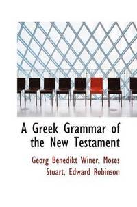 bokomslag A Greek Grammar of the New Testament