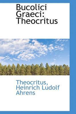 bokomslag Bucolici Graeci: Theocritus