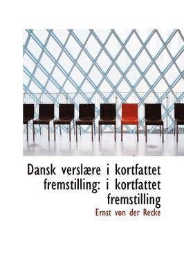 bokomslag Dansk Versl Re I Kortfattet Fremstilling: I Kortfattet Fremstilling