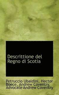 bokomslag Descrittione del Regno Di Scotia