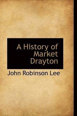 bokomslag A History of Market Drayton