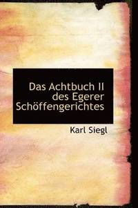bokomslag Das Achtbuch II des Egerer Schffengerichtes
