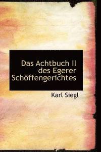 bokomslag Das Achtbuch II des Egerer Schöffengerichtes