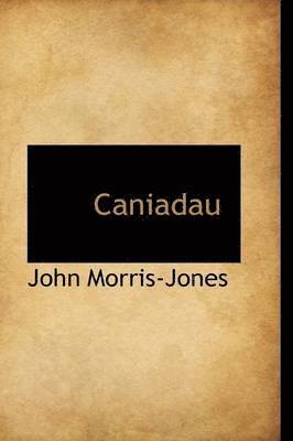 John Morris-Jones - Caniadau, Häftad