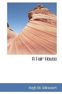 A Fair House 1