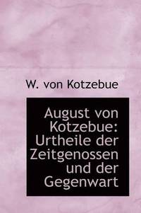 bokomslag August Von Kotzebue