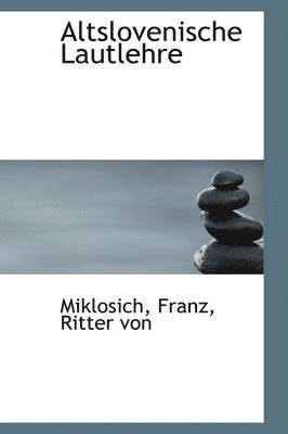 Miklosich - Altslovenische Lautlehre, Häftad