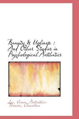 bokomslag Beauty & Ugliness and Other Studies in Psychological Aesthetics