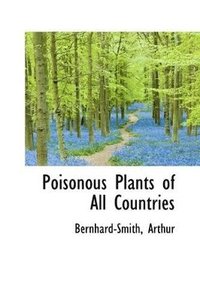 bokomslag Poisonous Plants of All Countries