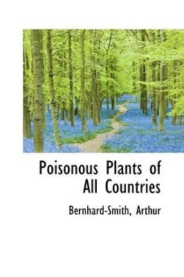 Poisonous Plants of All Countries 1