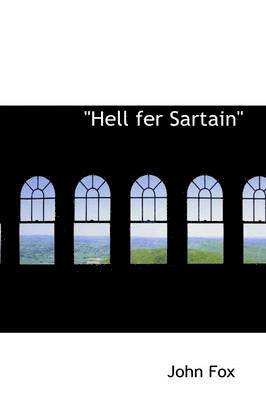 Hell Fer Sartain 1