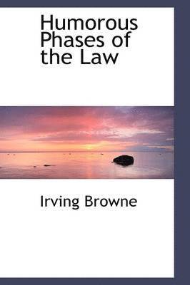 bokomslag Humorous Phases of the Law