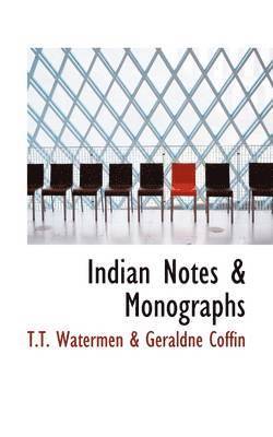 Indian Notes & Monographs 1