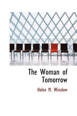 The Woman of Tomorrow 1