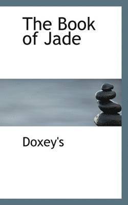 bokomslag The Book of Jade