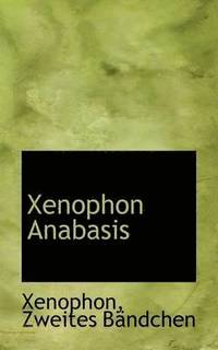 bokomslag Xenophon Anabasis