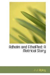 bokomslag Adhelm and Ethelfled