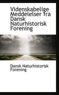 bokomslag Videnskabelige Meddelelser Fra Dansk Naturhistorisk Forening