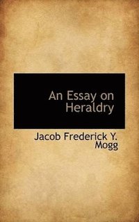 bokomslag Essay on Heraldry
