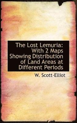 W Scott-Elliot, W. Scott-Elliot - Lost Lemuria, Häftad