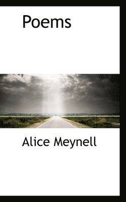 Alice Meynell - Poems, Häftad