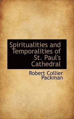 bokomslag Spiritualities and Temporalities of St. Paul's Cathedral