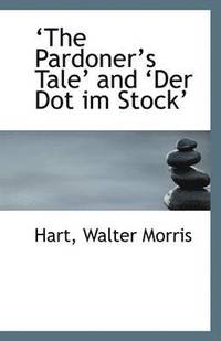 bokomslag The Pardoner's Tale and Der Dot Im Stock