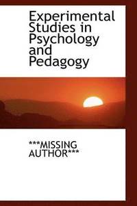 bokomslag Experimental Studies in Psychology and Pedagogy