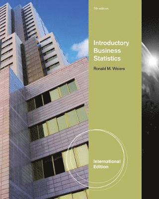 Introductory Business Statistics, International Edition (with Bind In Printed Access Card) 1