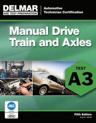 bokomslag ASE Test Preparation- A3 Manual Drive Trains and Axles