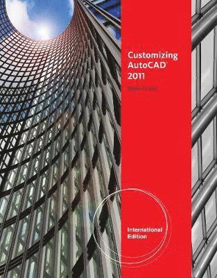Customizing AutoCADÂ¿ 2011, International Edition 1