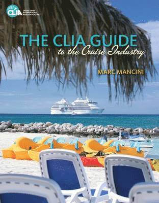 CLIA Guide to the Cruise Industry