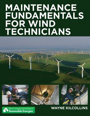 Wayne Kilcollins, Wayne (Northern Maine Community College) Kilcollins - Maintenance Fundamentals for Wind Technicians, Häftad