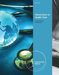 bokomslag Introduction to Health Care, International Edition