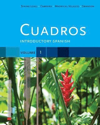 Sheri Spaine Long, Sylvia Madrigal Velasco, Kristin Swanson, Mar&#237;a Carreira - Cuadros Student Text, Volume 1 of 4, Häftad