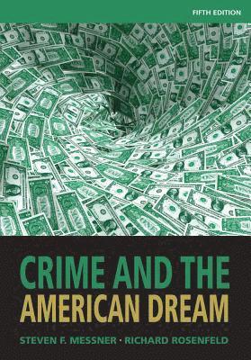 Crime and the American Dream 1