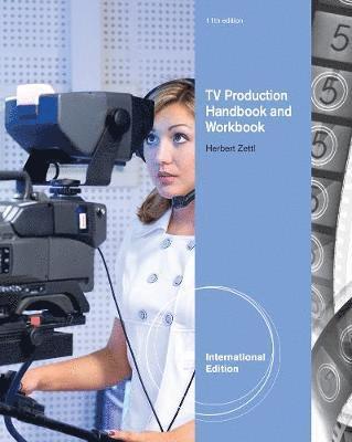 Television Production Handbook, International Edition (with Workbook)