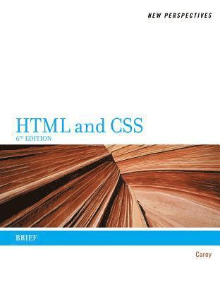 Patrick M. Carey, Patrick M Carey - New Perspectives on HTML and CSS: Brief, Häftad