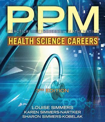 Practical Problems in Math for Health Science Careers 1