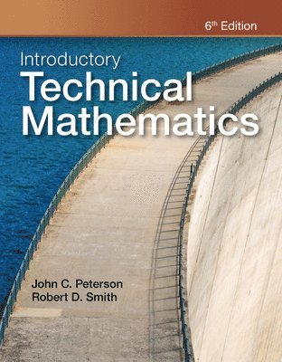 John C. Peterson, Robert D. Smith - Introductory Technical Mathematics, Inbunden