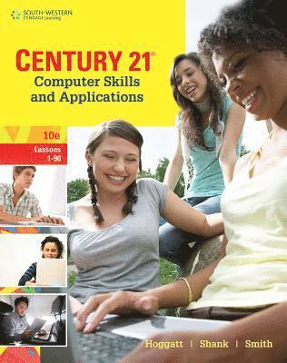 bokomslag Century 21 Computer Skills and Applications, Lessons 1-90