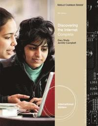 bokomslag Discovering the Internet Complete International Edition 4th Edition