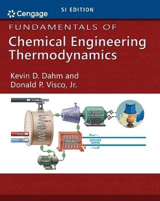 bokomslag Fundamentals of Chemical Engineering Thermodynamics, SI Edition