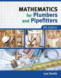 bokomslag Mathematics for Plumbers and Pipefitters