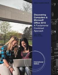 bokomslag Discovering Computers and Microsoft Office 2010: A Fundamental Combined Approach International Edition