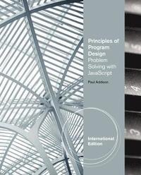 bokomslag Principles of Program Design: Problem Solving with JavaScript International Edition